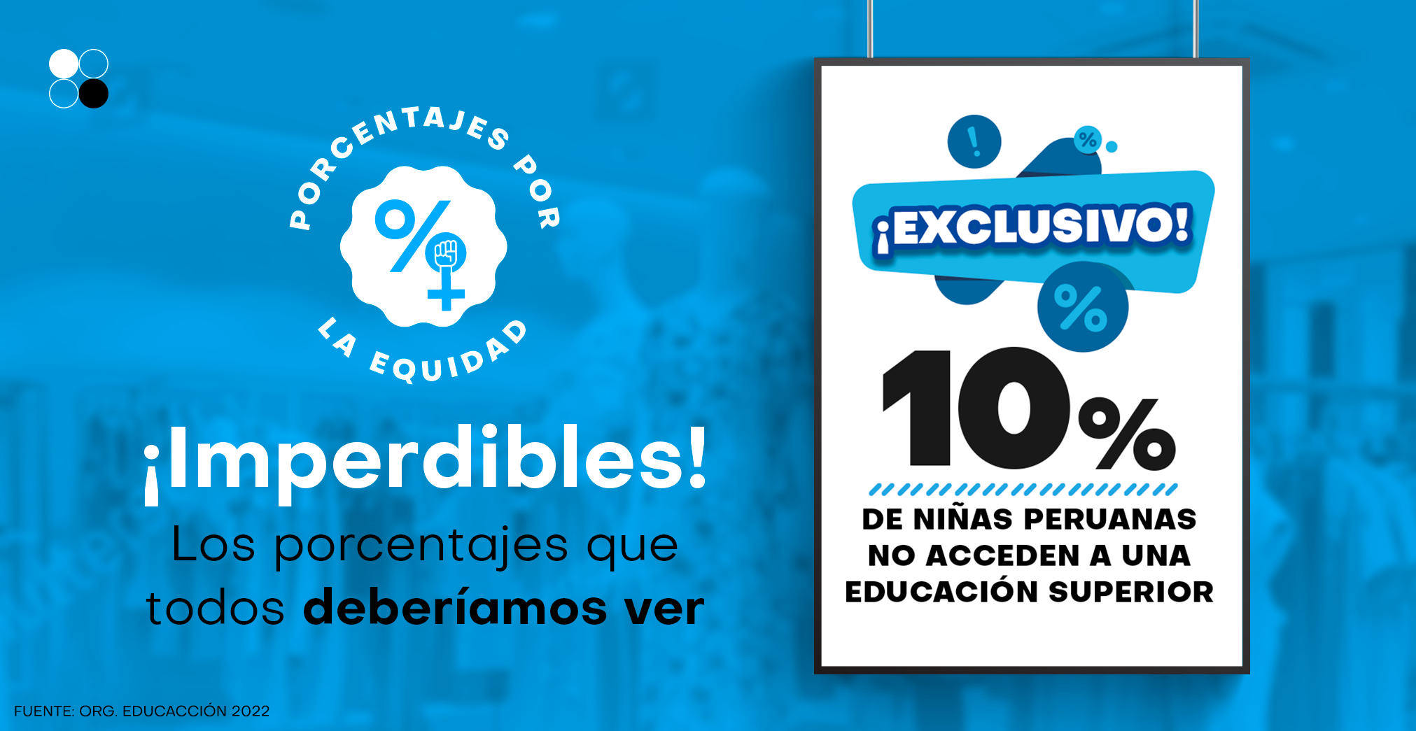 Porcentajes por la equidad: Estadísticas que todos debemos conocer￼